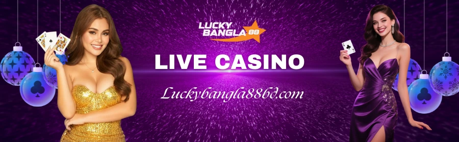 Live Casino Online Bangladesh